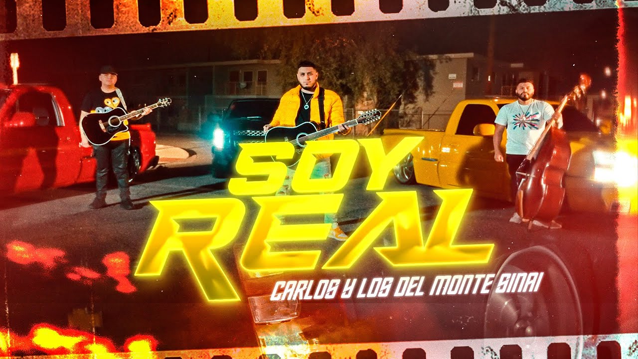 Soy Real - Carlos y los del Monte Sinai
