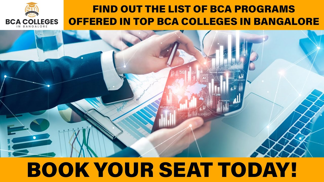 List of Top BCA Programs | Top BCA Colleges in Bangalore | BCA Admissions 2021