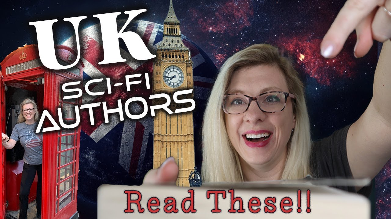 Bloody Brilliant UK Sci-Fi Authors I Should've Read Sooner!