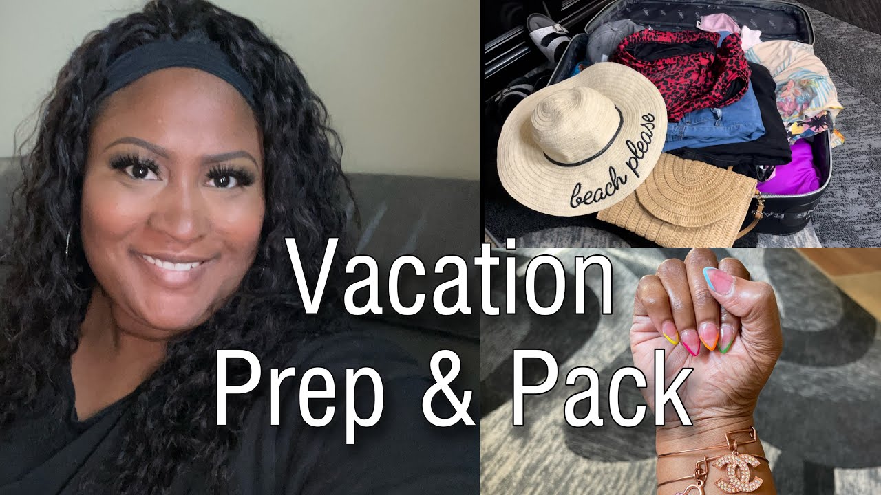 Beach Vacation 🏖 Prep + Pack With Me | Nails, Summer Plus Size Hygiene Tip, Packing Hack