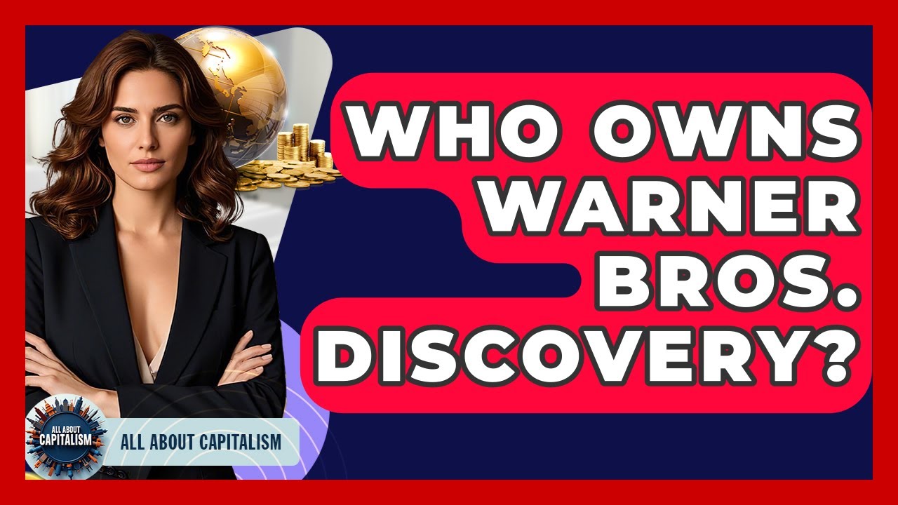 Who Owns Warner Bros. Discovery? - All About Capitalism