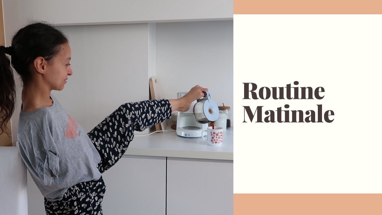 Routine matinale