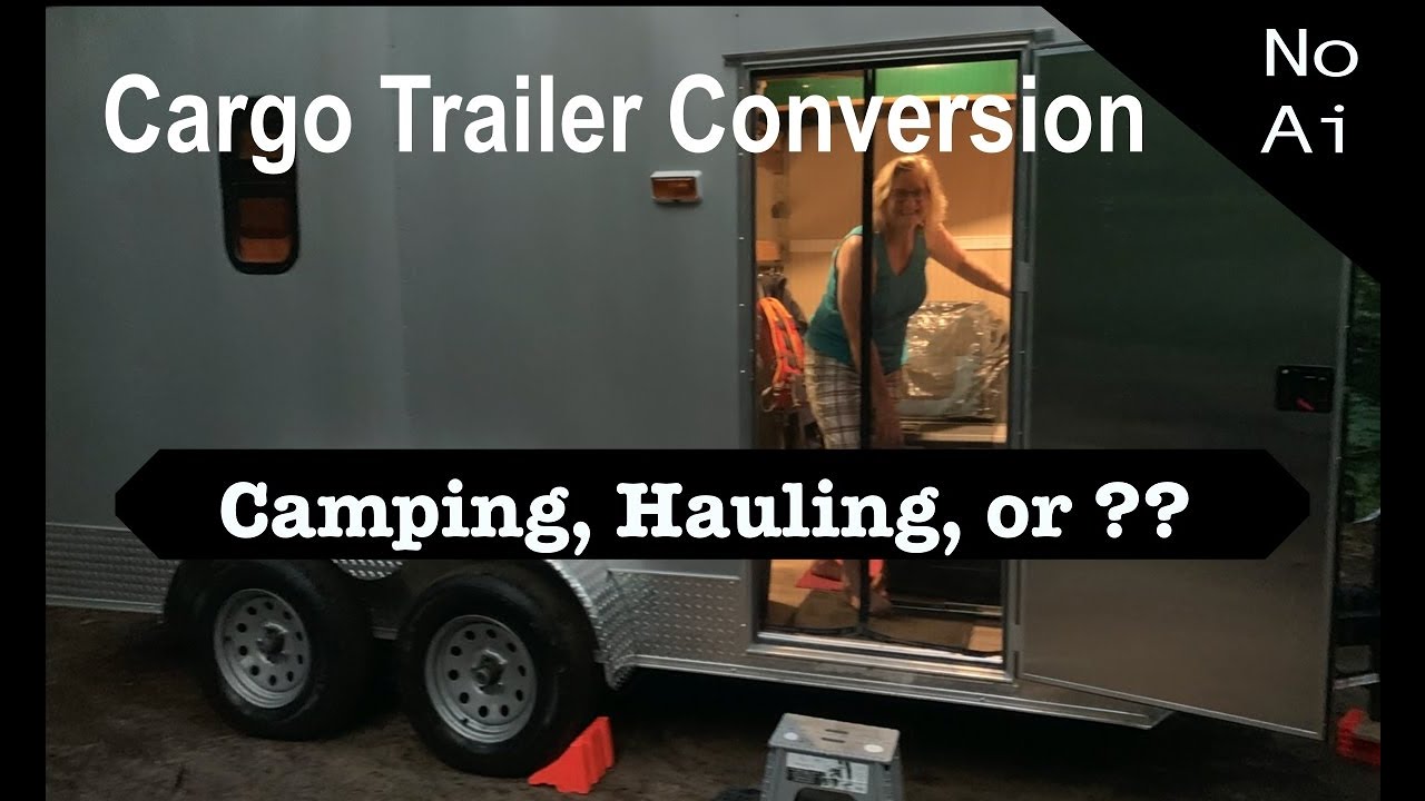 Cargo Trailer Conversion, any way you want it!