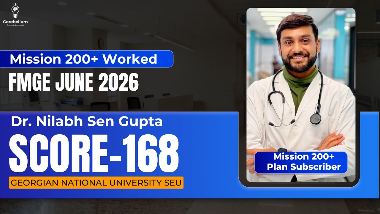 FMGE June 2026: Dr. Nilabh Sengupta Scores 168 | Mission 200+ Success Story