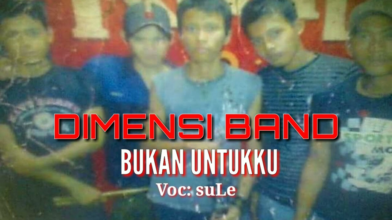 Dimensi Band - Bukan Untukku ( Official Lyrics Video )