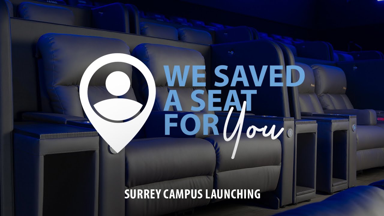 Surrey Campus Launching --- SEP 18, SUNDAY 10AM --- Landmark Cinemas 15051 101 Ave, Surrey