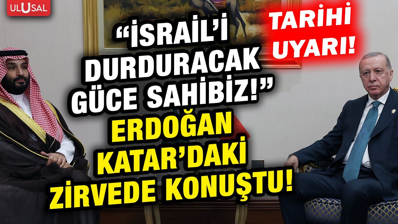 Erdoğan Katar'daki Arap Birliği Zirvesi'nde konuştu! 