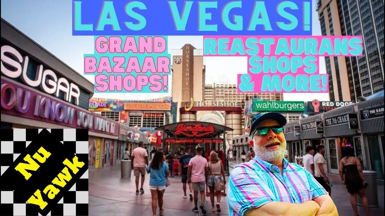 🟡 Las Vegas Grand Bazaar Shops: Shopping, Eating & Nightlife! Hidden Gems Along The Las Vegas Strip!