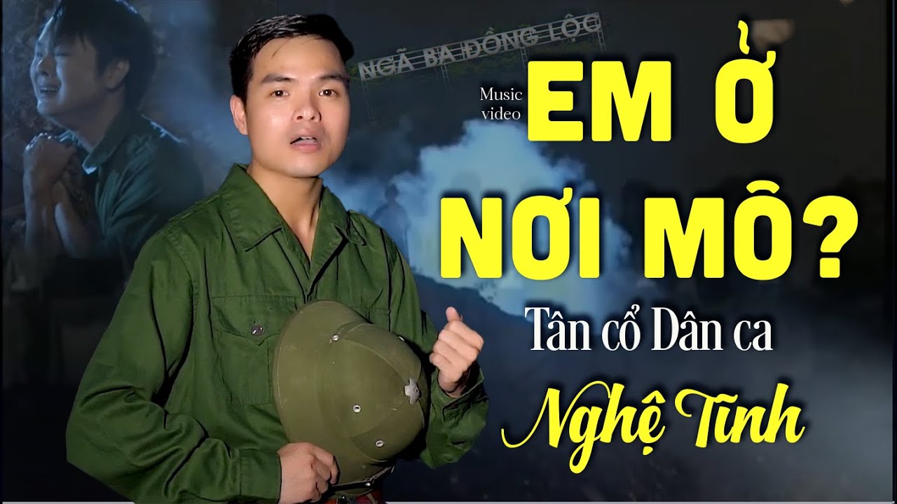 Cúc ơi - Em Ở Nơi Mô - Văn Sang | Liên Khúc Dân ca Nghệ Tĩnh Tưởng Nhớ Các Anh Hùng Liệt Sĩ