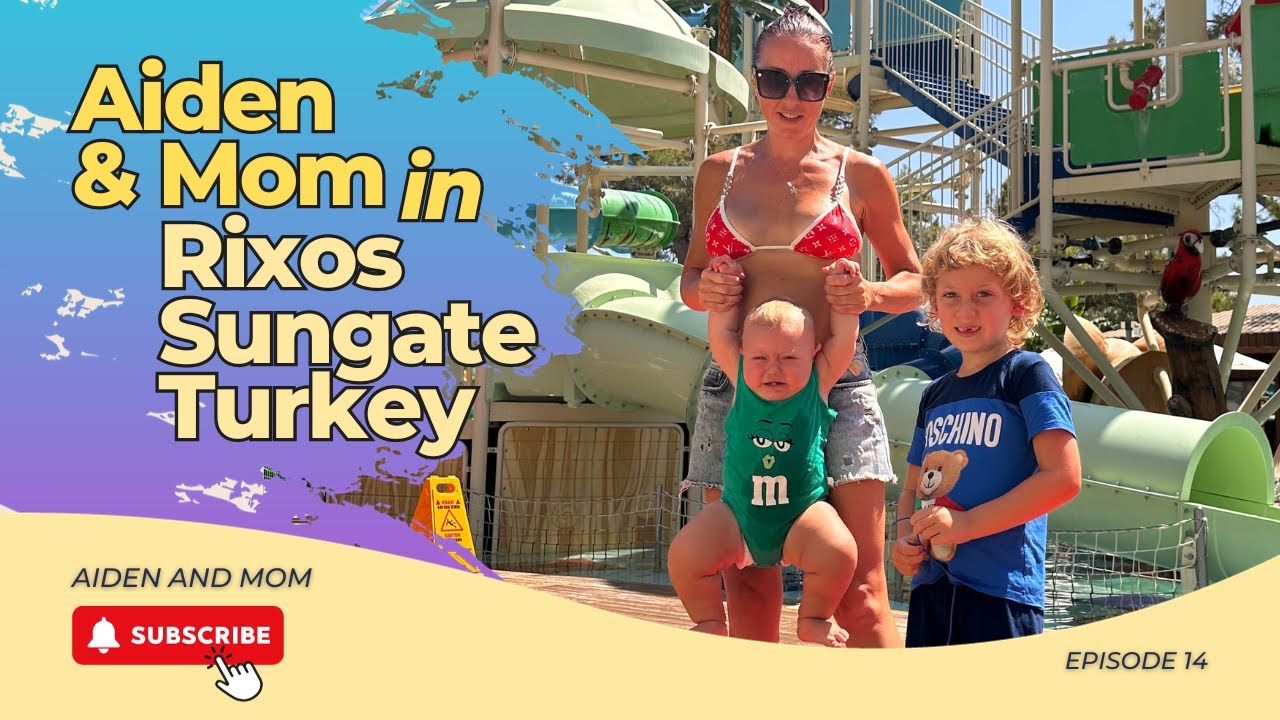 Aiden and Mom in Rixos Sungate Turkey
