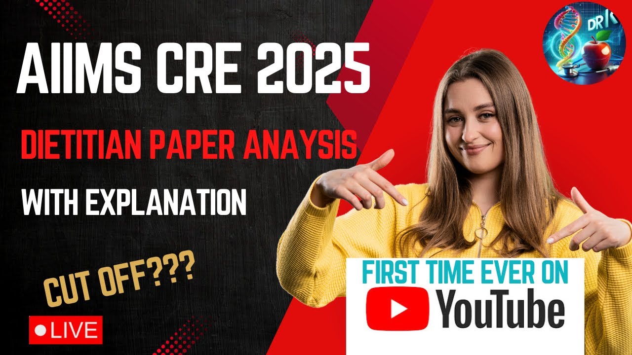 🔥AIIMS CRE Paper Solution 2025🚀 AIIMS CRE Dietitian Paper Analysis 2025🌟 AIIMS CRE Cut Off 🚨