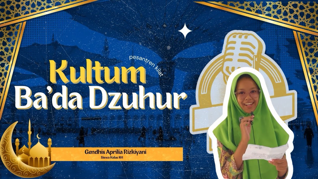 GENDHIS APRILIA RIZKIYANI | KULTUM BA’DA DZUHUR | PESANTREN RAMADHAN 1447 H