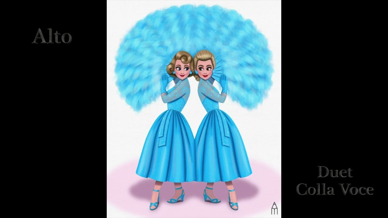 Sisters, Alto rehearsal track,  Irving Berlin