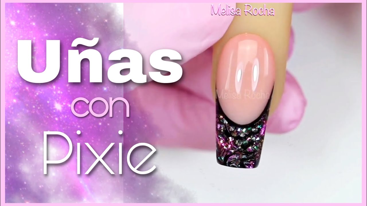 UÑAS de Acrilico y GEL con PIXIE 💅🏼✨ PIGMENTOS