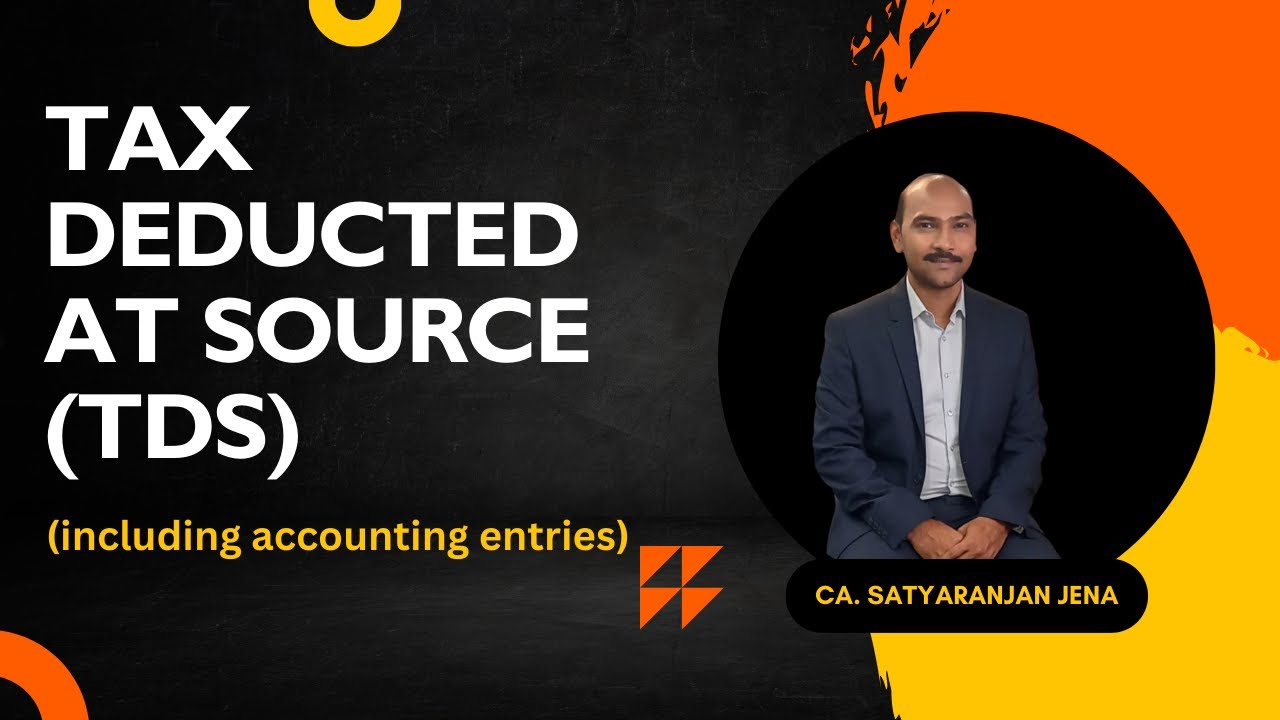 Tax deducted at source with accounting entries I Why TDS need to be deducted from invoice/ payments