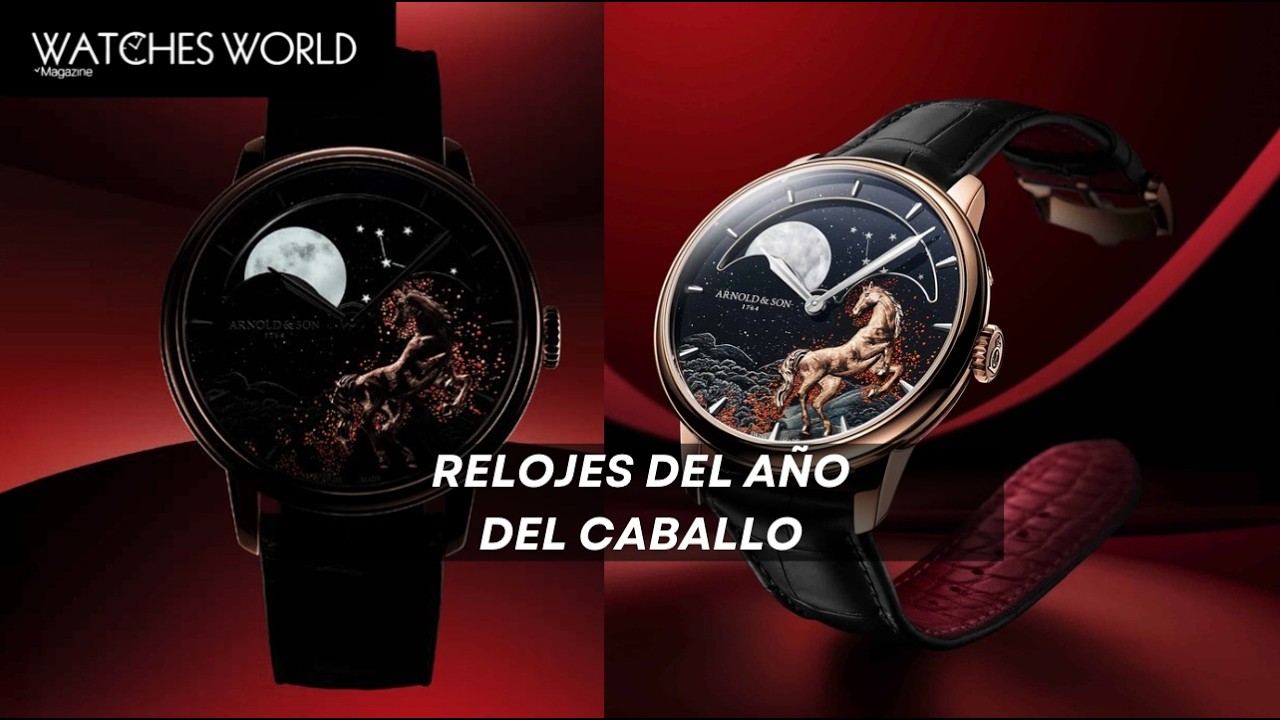 Relojes del Año del Caballo de Fuego