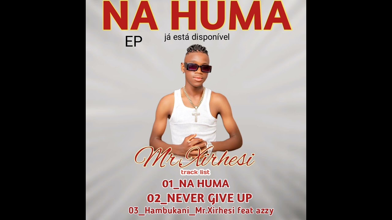 Mr.XIRHESI_NEVER GIVE UP 