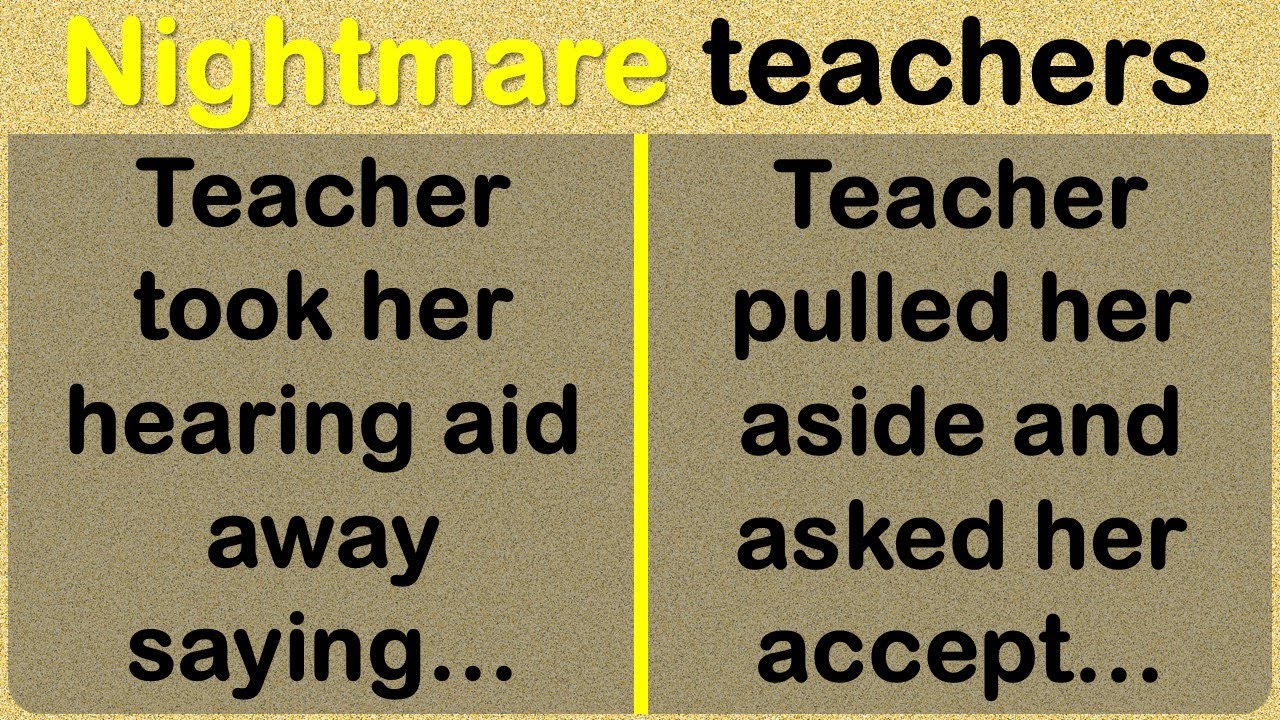 Students Are Opening Up About Their Nightmare Teachers