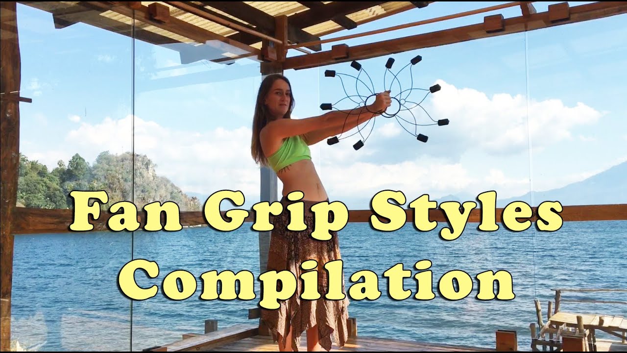 Fan Spinning Beginner Technique - Grip/Holding Variations - Styles of Gripping your fans!