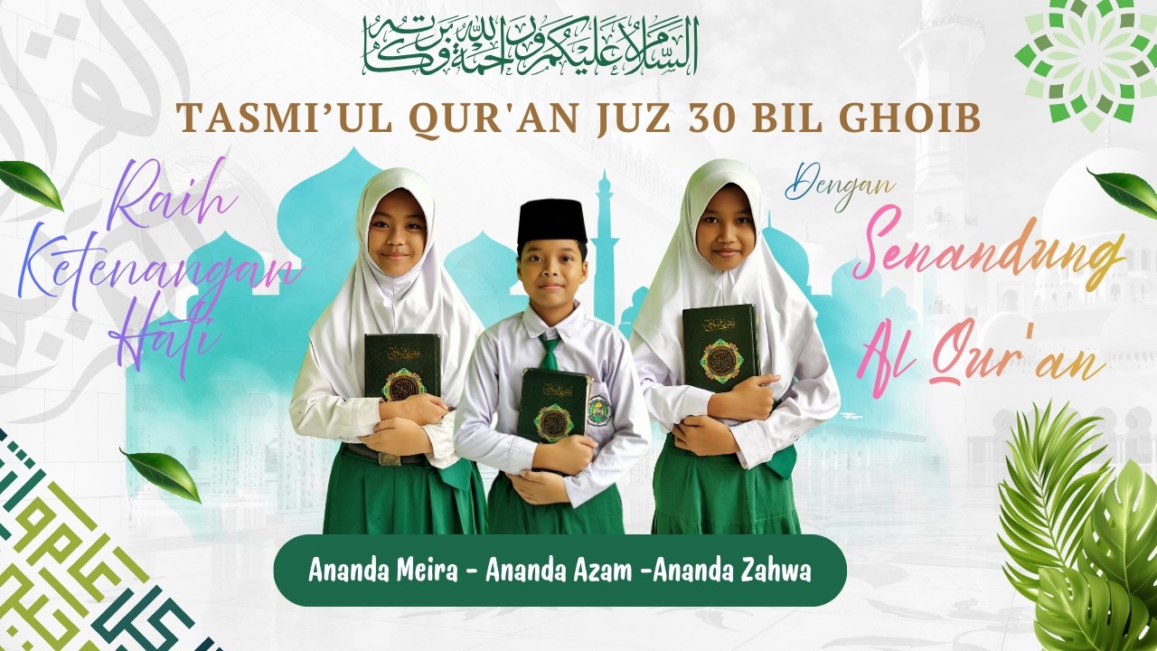 TASMI'UL QUR'AN BIL GHOIB JUZ 30
