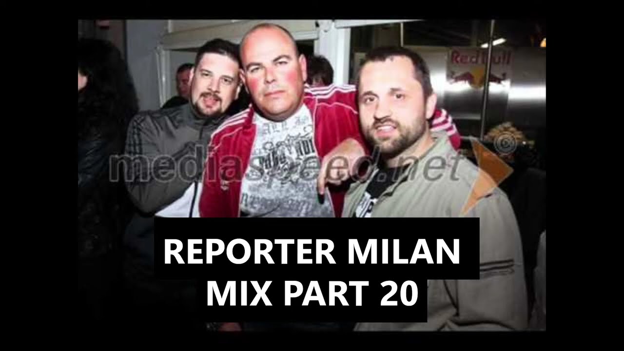 Reporter Milan Mix Part. 20