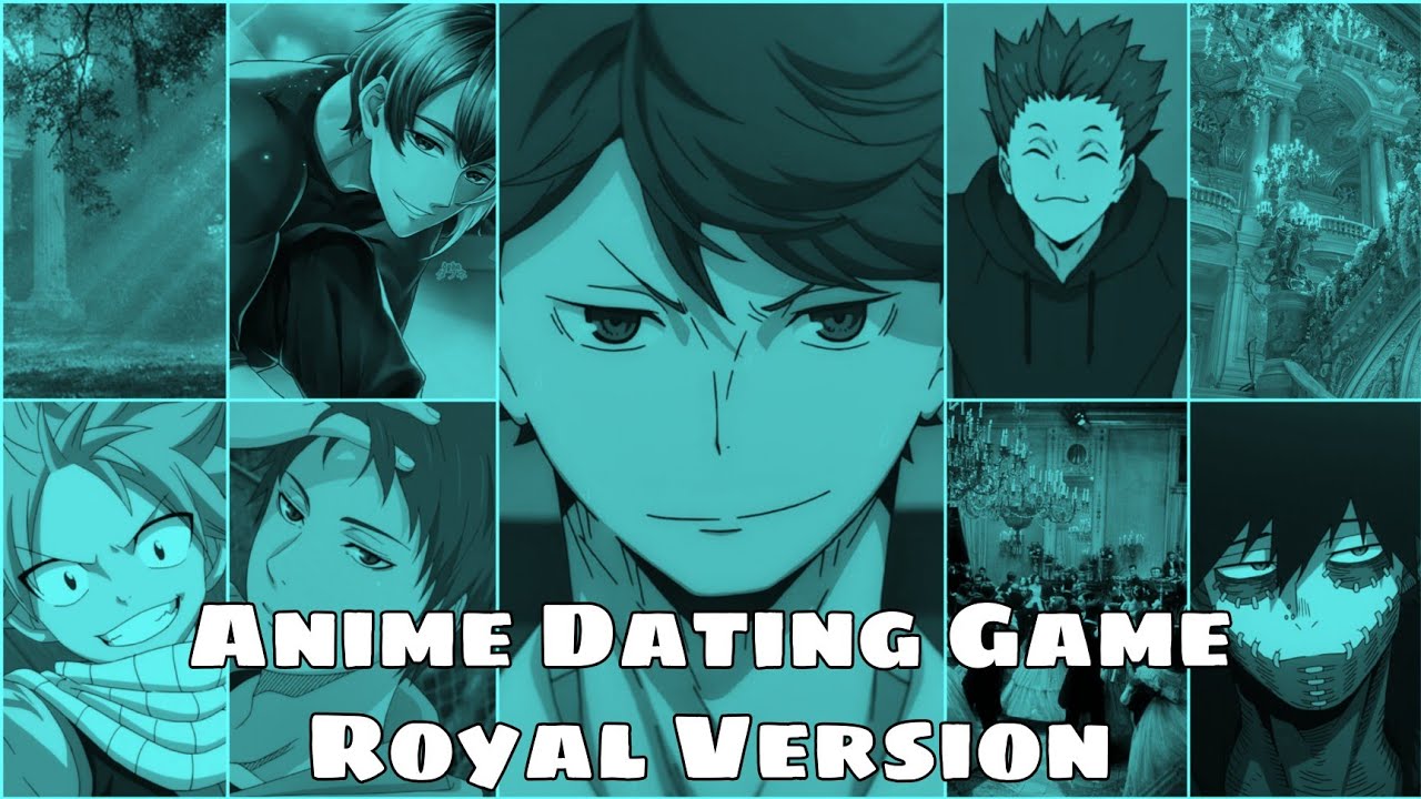 Anime Dating Game (Royal Version)