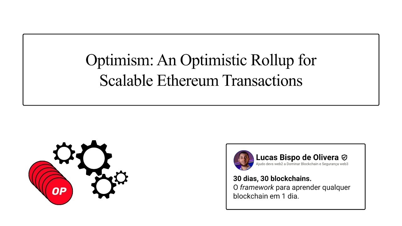 Aprendendo tudo sobre blockchain - OPTIMISM [24/30]