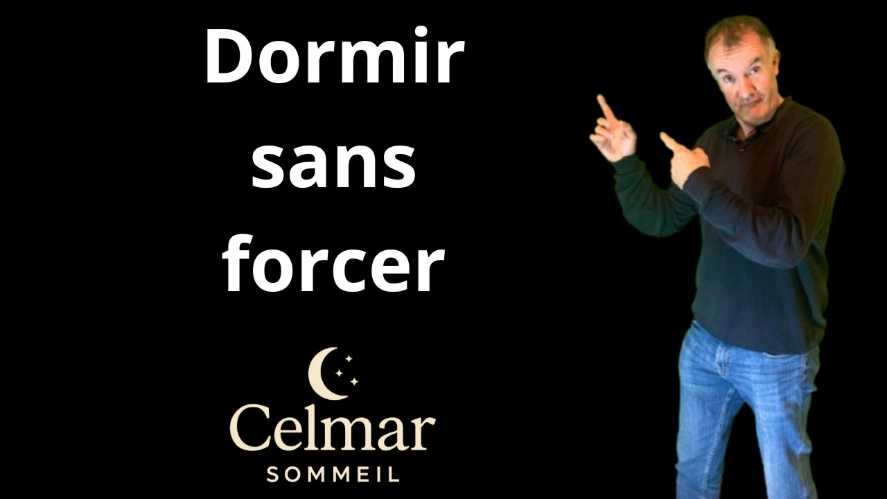 Dormir sans forcer