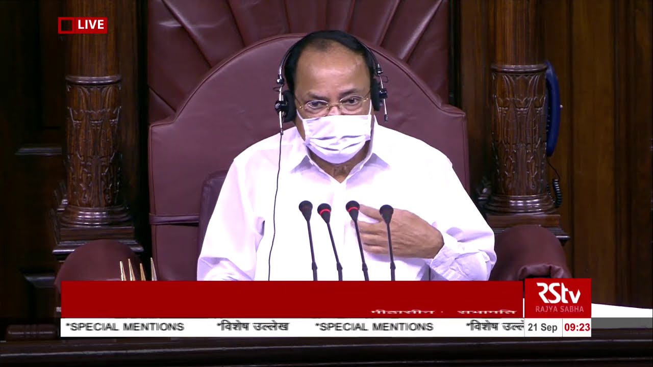 Rajya Sabha Chairman's Remarks | Sept 21, 2020 | Time - 9:23 am to 9:30 am