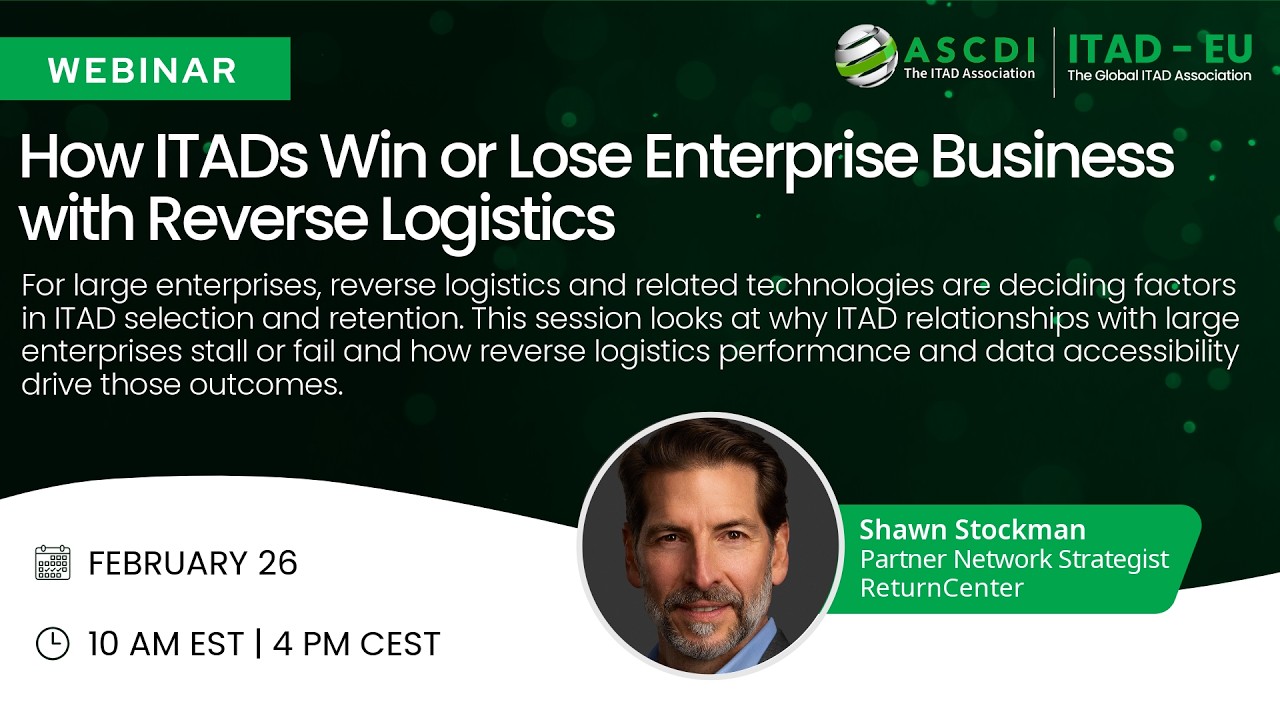 ITAD February Webinar: How ITADs Win or Lose Enterprise Business with Reverse Logistics