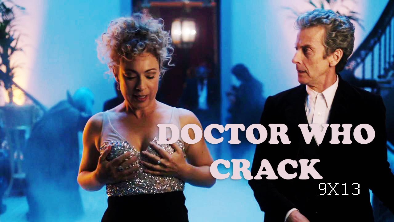 Doctor Who Crack! - The Husbands of River Song | 9x13