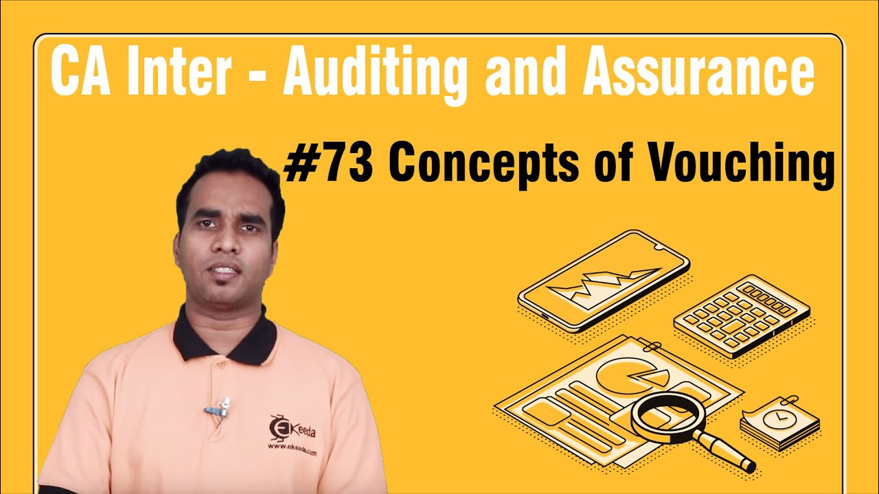 Concepts of Vouching - Vouching - Auditing and Assurance