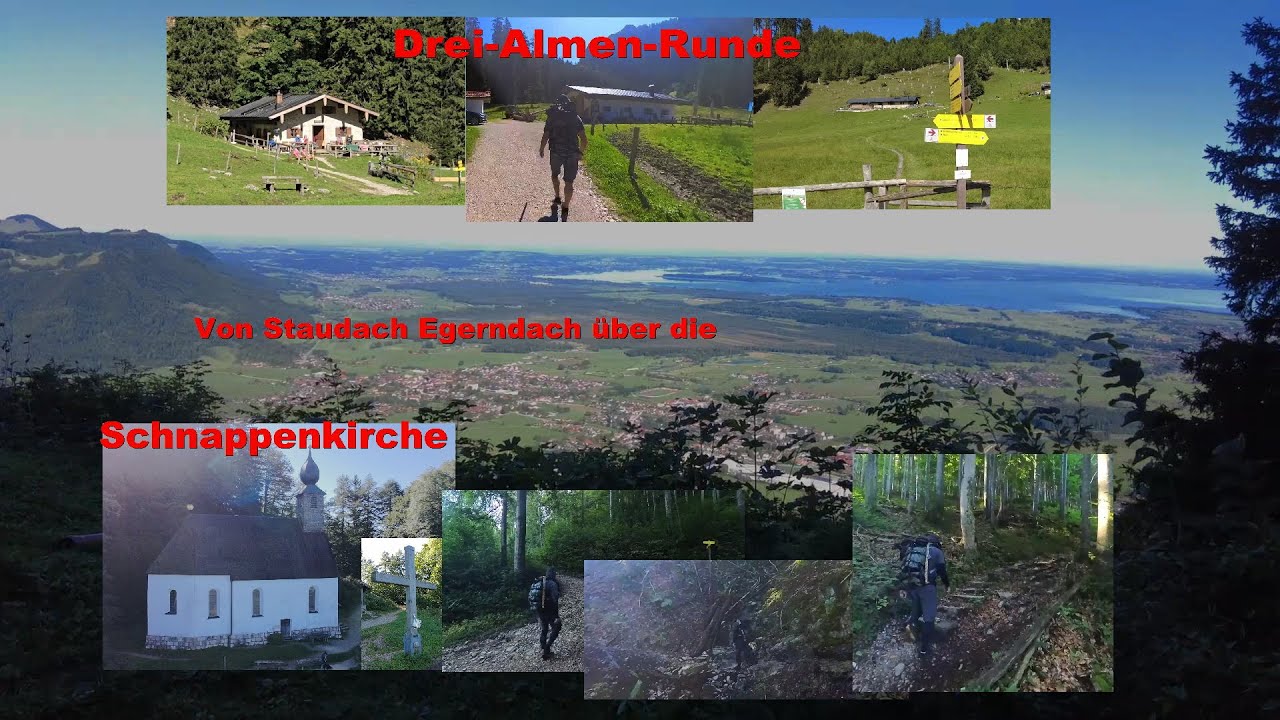 Drei Almen Runde &uuml;ber die Schnappenkirche von Staudach Egerndach