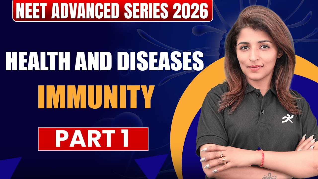 Health and Disease Immunity | NEET Advanced series 2026 | #neet2026 #tinamam #education #neetbiology