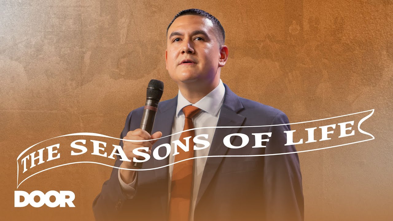 The Seasons of Life | Jesse Cluck | Door Church Tucson | 7 PM | November 16, 2025