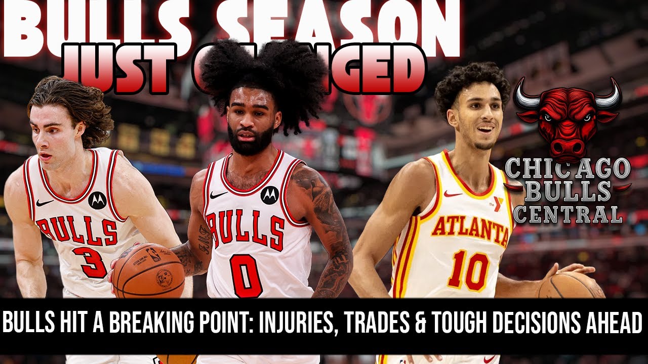 Bulls Hit a Breaking Point: Injuries, Trades & Tough Decisions Ahead | Zachary Risacher Trade Rumor