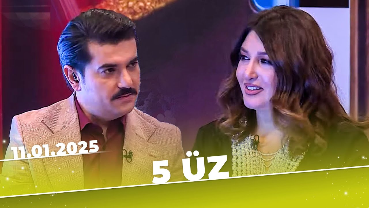 5 Üz | Dilarə Əliyeva | Tam Bölüm | 11.01.2025