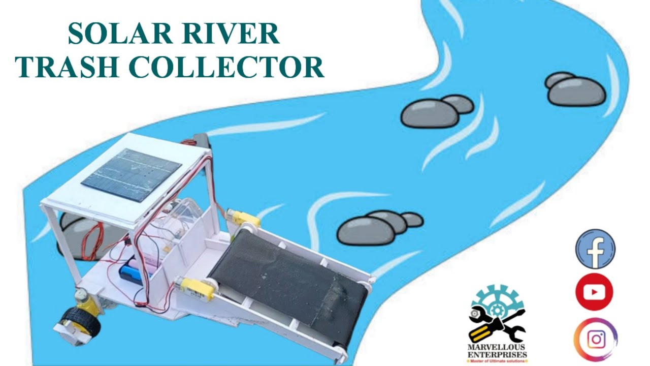 RIVER WATER TRASH COLLECTOR PROJECT