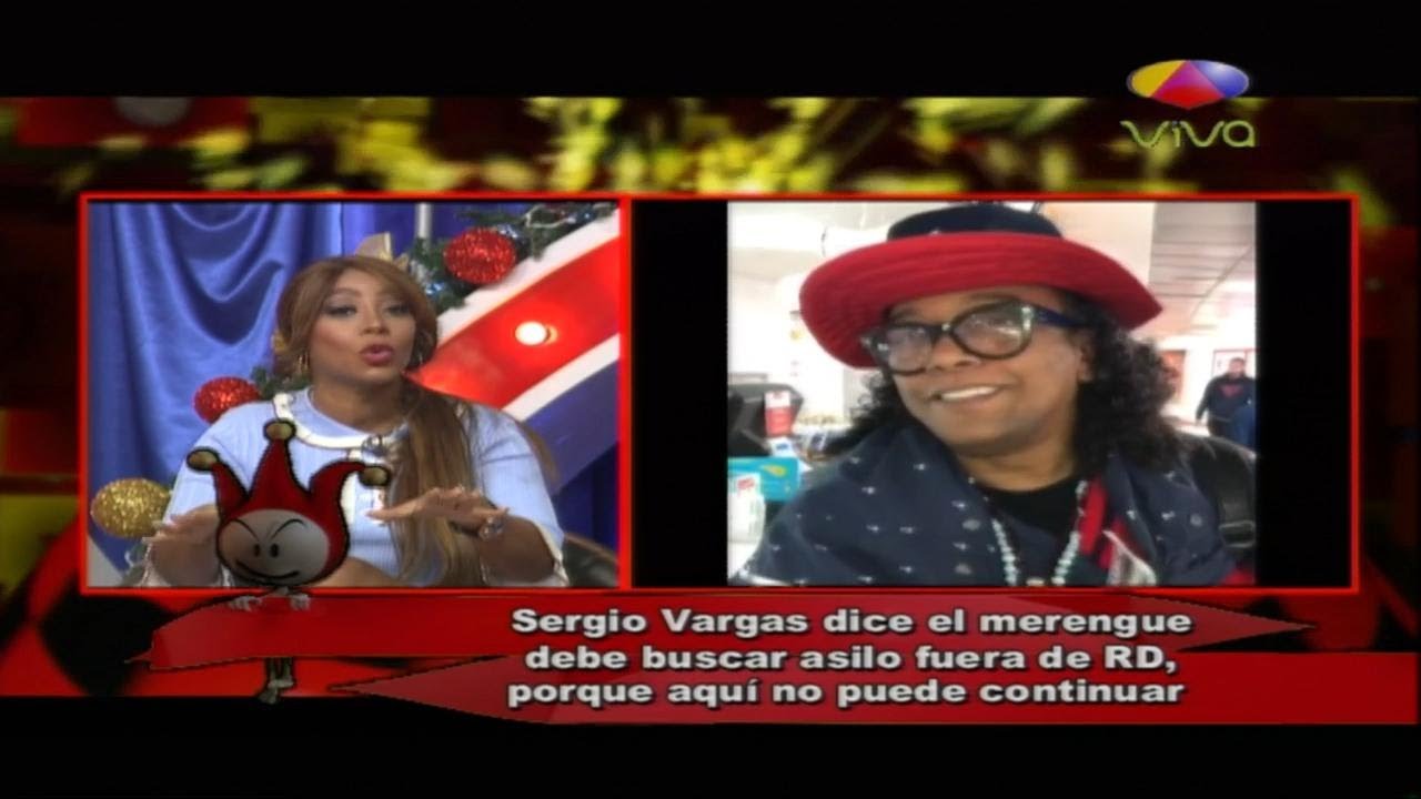 Los Cirqueros: Sergio Vargas dice "el merengue debe buscar asilo Fuera de RD"