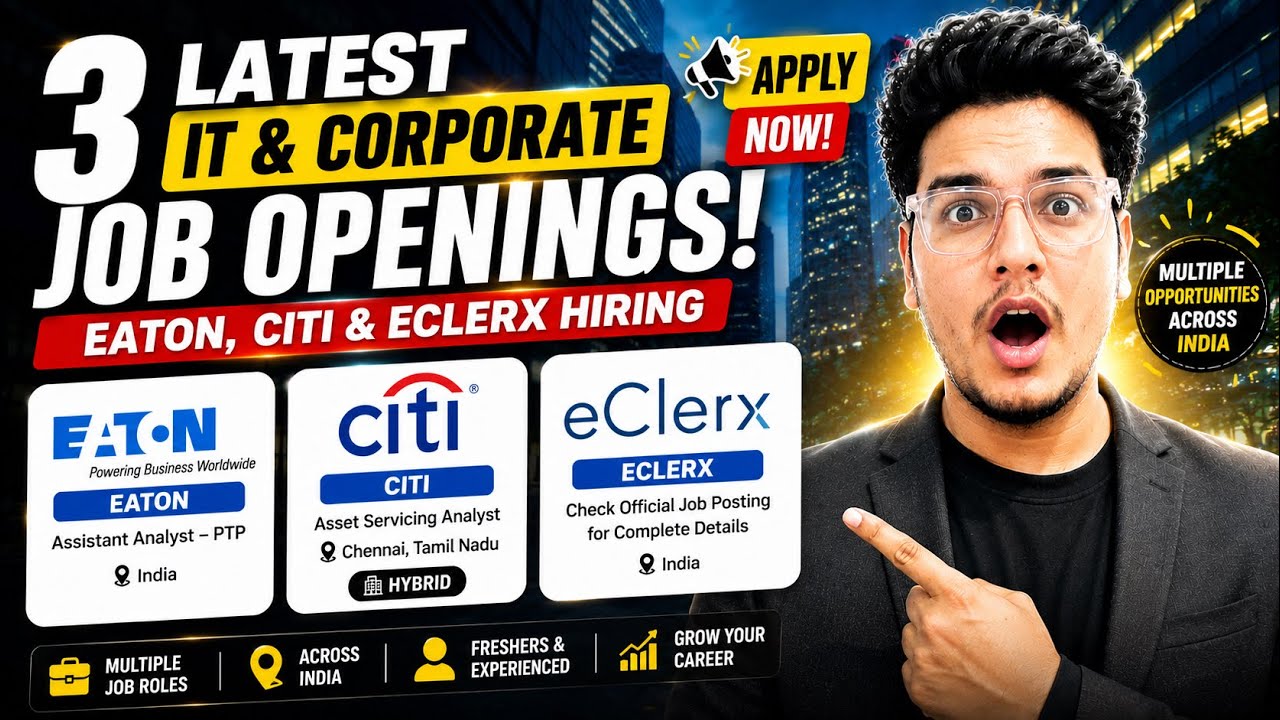 Latest IT Jobs | Eaton, Citi & eClerx Hiring | Analyst & Tech Jobs | Apply Now