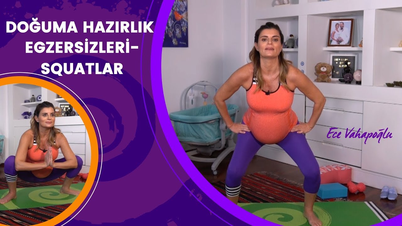 Doğuma Hazırlık Egzersizleri - Squatlar