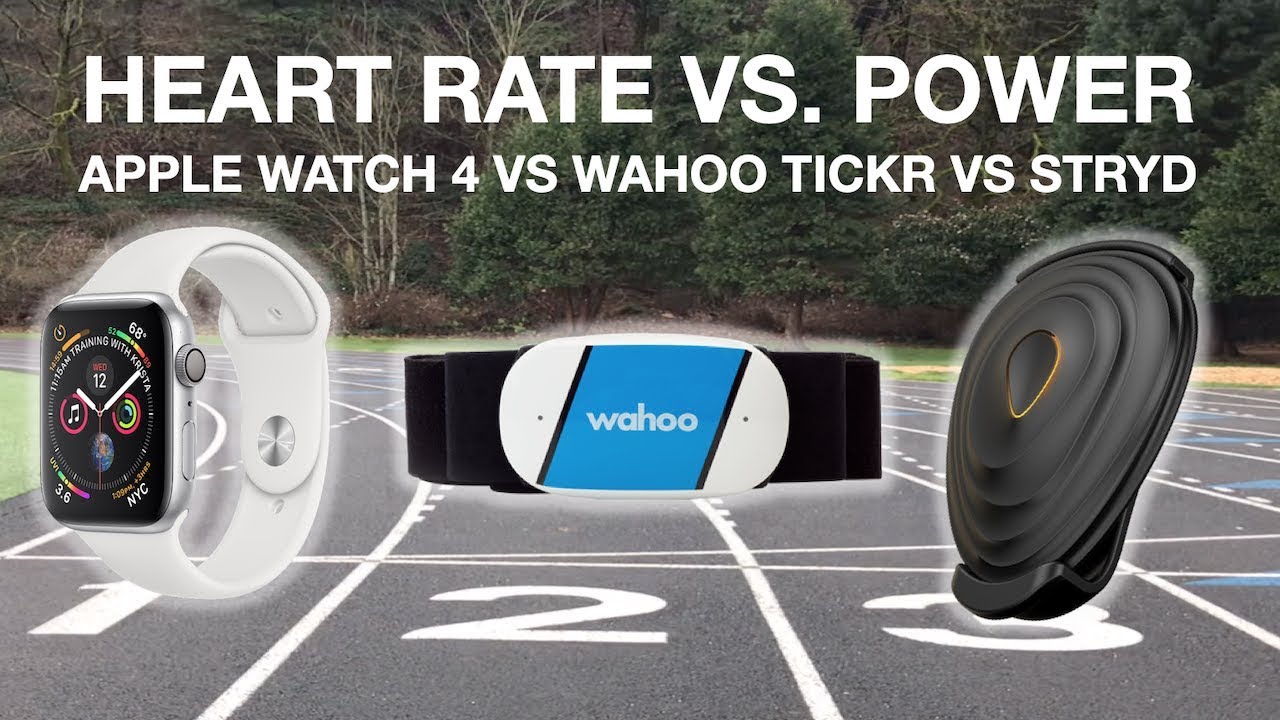 APPLE WATCH 4 vs WAHOO TICKR vs STRYD