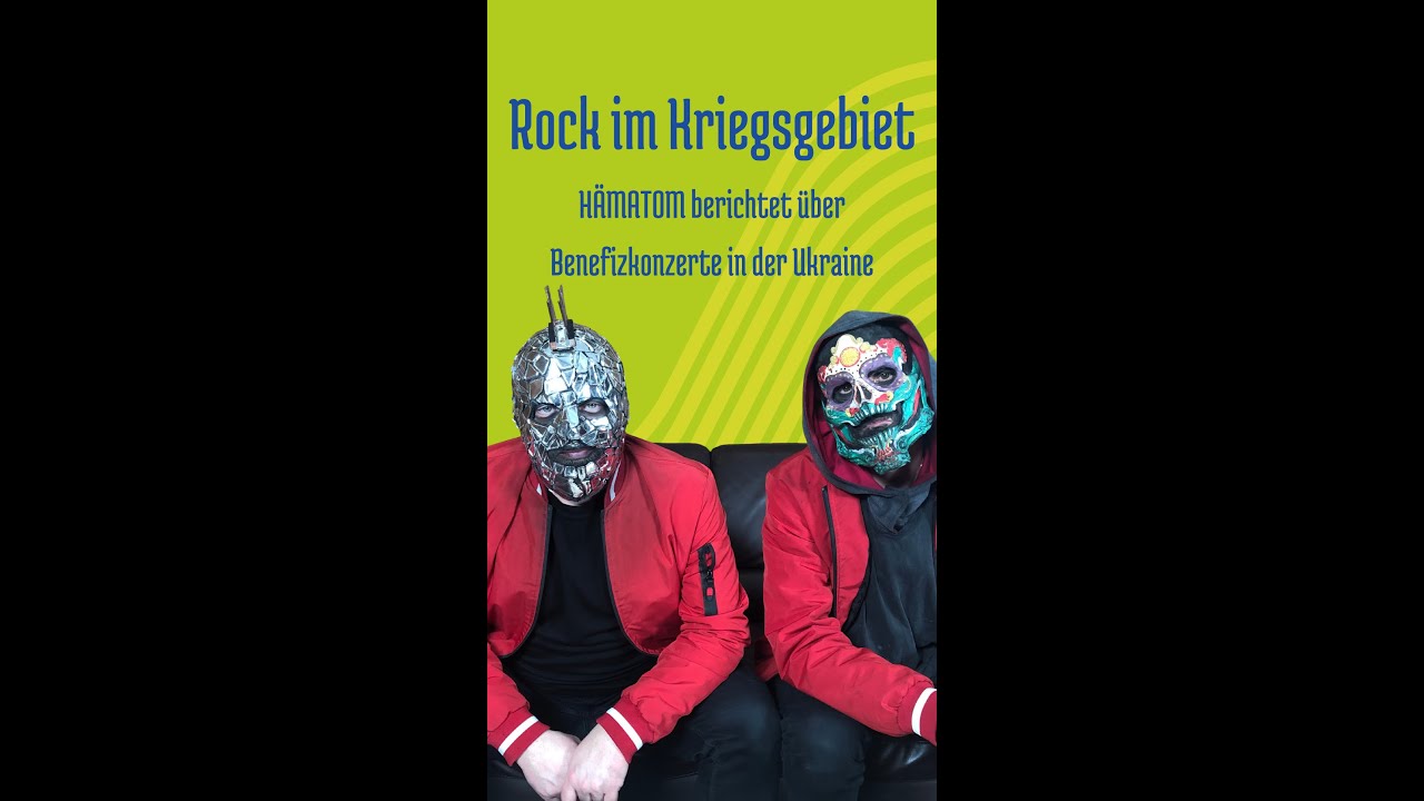 Rock im Kriegsgebiet -HÄMATOM berichtet über Konzerte in der Ukraine