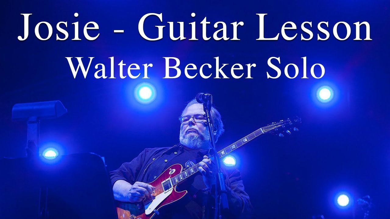 Josie - Walter Becker Guitar Solo Lesson with tab