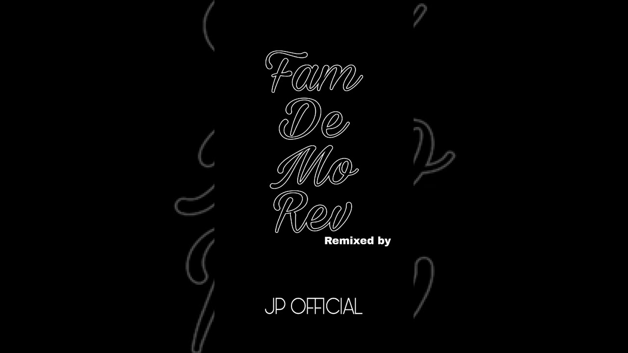 FAM DE MO REV (JP OFFICIAL ft M_KIDS) full audio