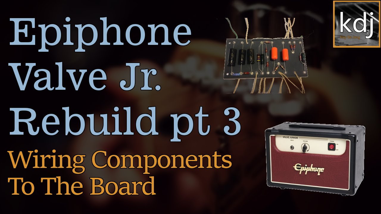 Epiphone Valve Junior Rebuild pt. 3 - Wiring Components to the Board