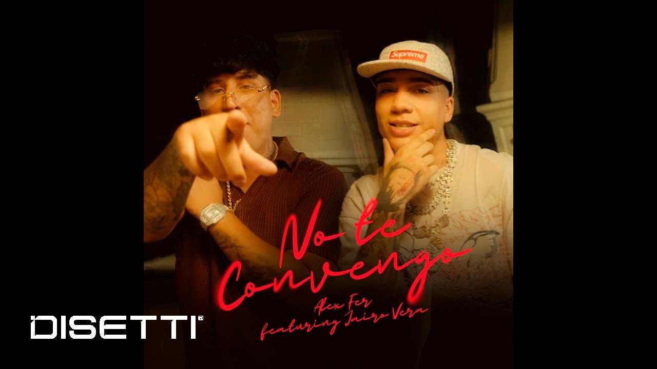 NO TE CONVENGO - ALEX FER FT JAIRO VERA ( PROD. AG DADDY )