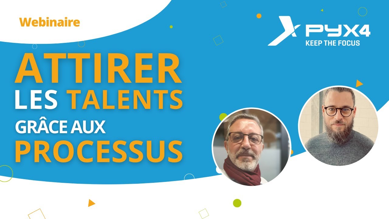 Attirer et fidéliser les talents grâce à l’approche processus