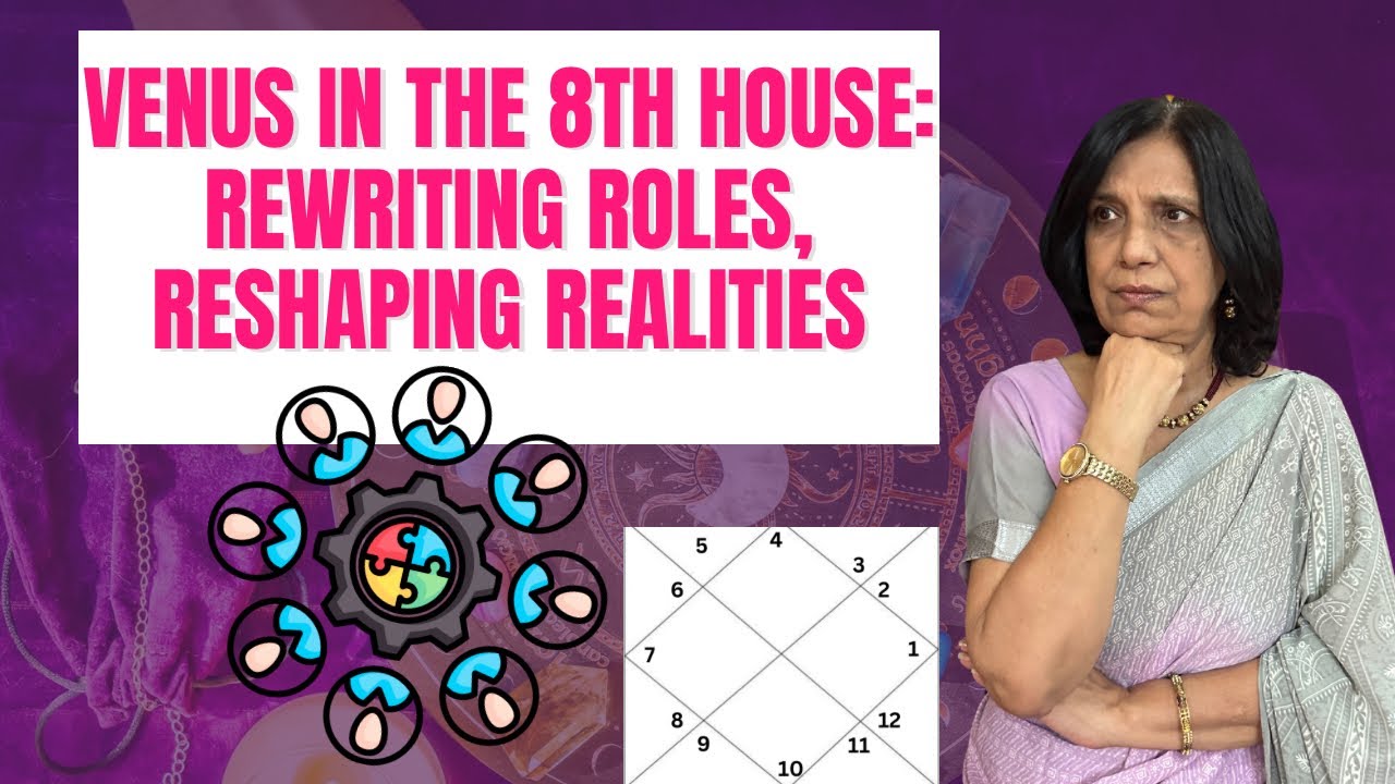 Venus in the 8th House: Rewriting Roles, Reshaping Realities