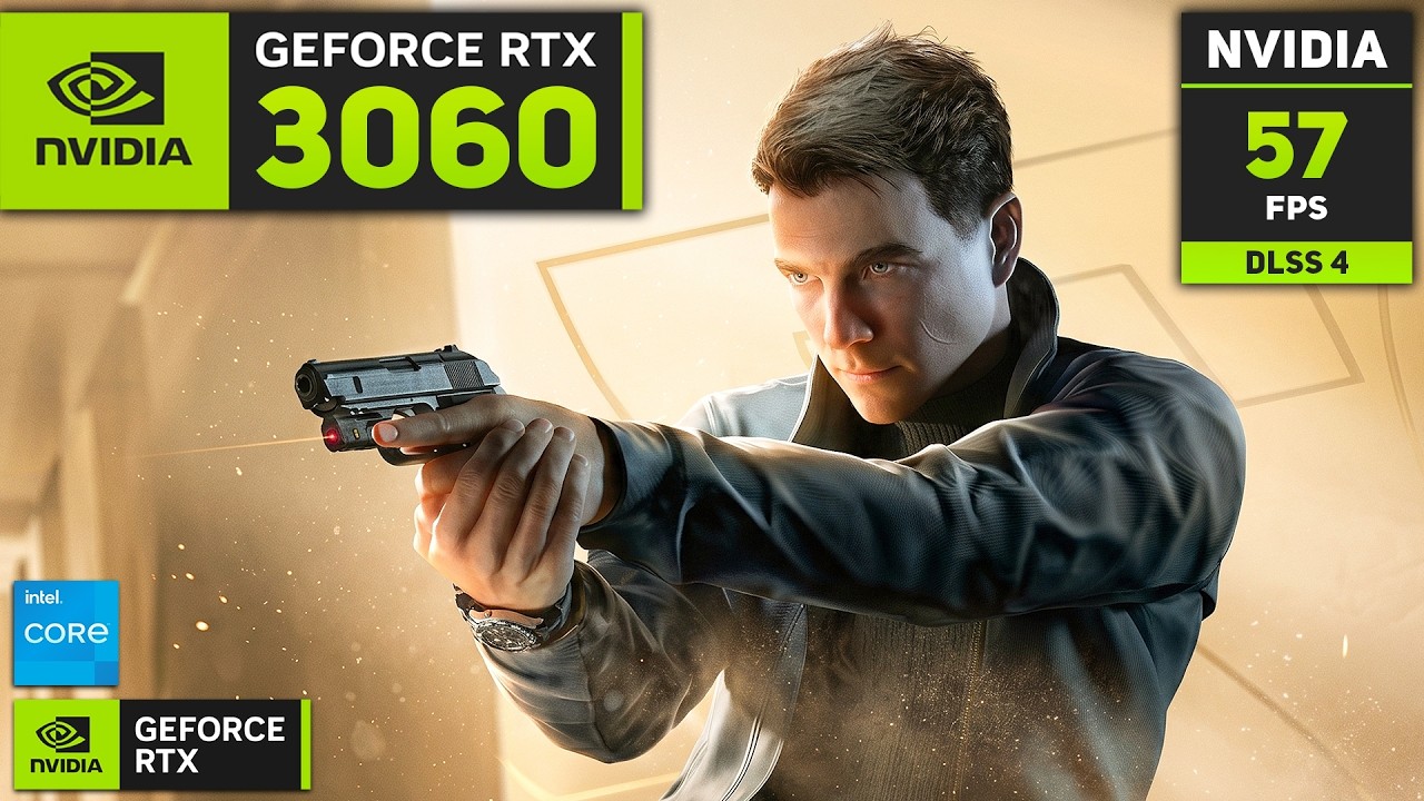 RTX 3060 on 007 First Light | 1080p, 1440p with NVIDIA DLSS 4!